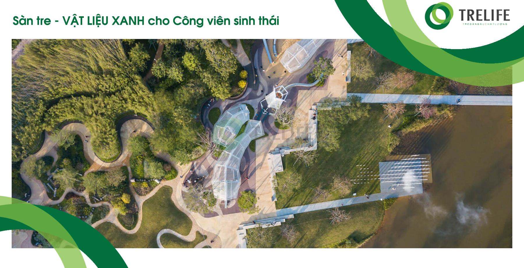 Sàn tre ngoài trời – Vật liệu xanh cho các Công viên sinh thái Trelife.vn