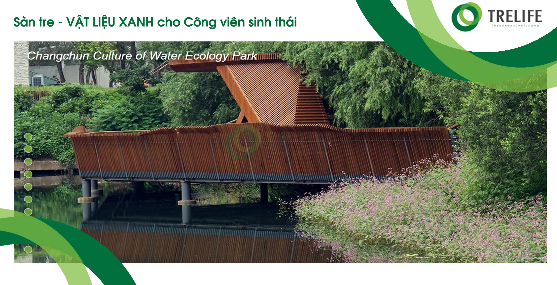 Sàn tre ngoài trời – Vật liệu xanh cho các Công viên sinh thái Trelife.vn