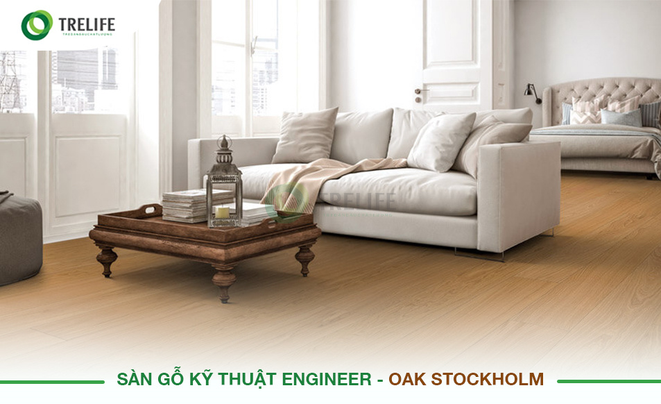 Sàn gỗ kỹ thuật Engineer - OAK STOCKHOLM trelife.vn